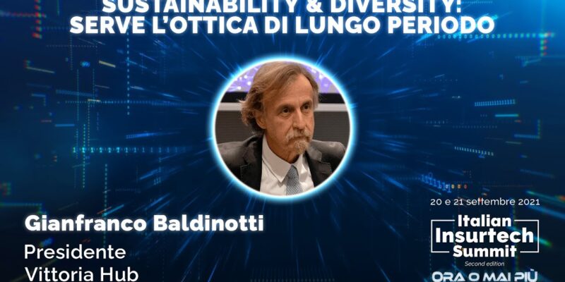Gian Franco Baldinotti - 𝗜𝘁𝗮𝗹𝗶𝗮𝗻 𝗜𝗻𝘀𝘂𝗿𝘁𝗲𝗰𝗵 𝗦𝘂𝗺𝗺𝗶𝘁 𝟮𝟬𝟮𝟭 - 𝗢𝗿𝗮 𝗼 𝗺𝗮𝗶 più